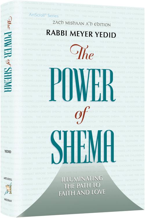 The Power of Shema - Rabbi Meyer Yedid